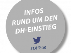 Infos rund um den DH-Einstieg / #DHGoe